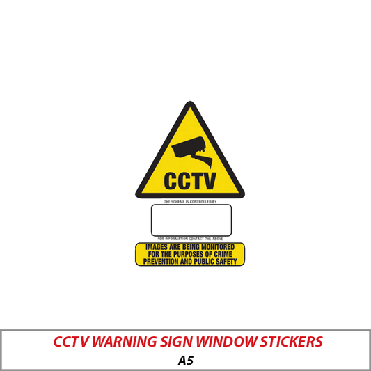 CCTV WARNING SIGN WINDOW STICKERS A5 WSA5